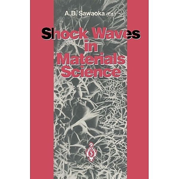 Shock Waves in Materials Science