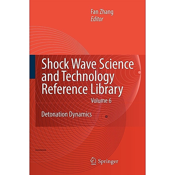 Shock Waves Science and Technology Library, Vol. 6 / Shock Wave Science and Technology Reference Library Bd.6