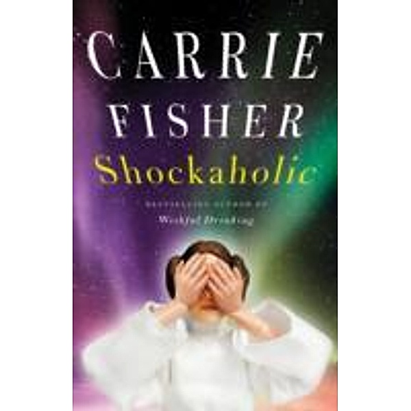 Shockaholic, Carrie Fisher