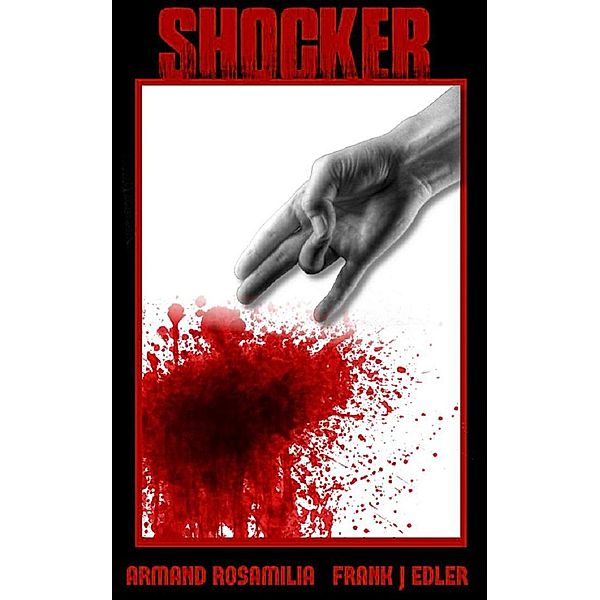 Shocker / Shocker, Armand Rosamilia, Frank Edler