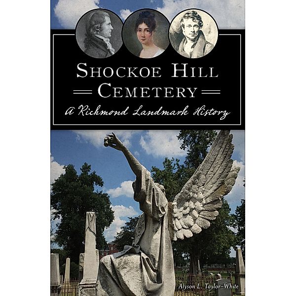 Shockoe Hill Cemetery, Alyson L. Taylor-White