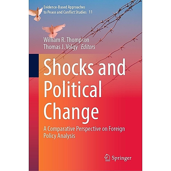 Shocks and Political Change / Evidence-Based Approaches to Peace and Conflict Studies Bd.11