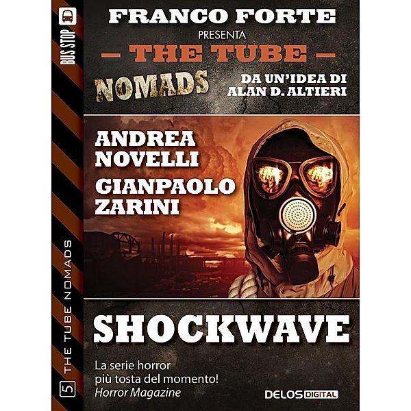 Shockwave / The Tube Nomads, Andrea Novelli, Gianpaolo Zarini