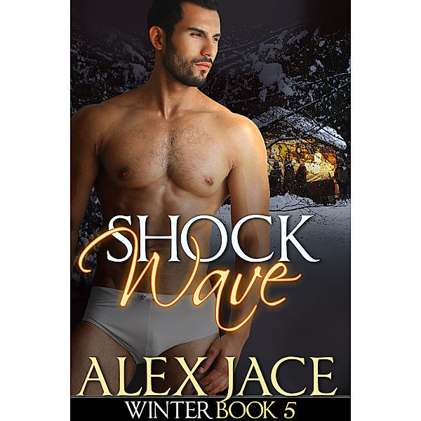 Shockwave (Winter #5), Alex Jace