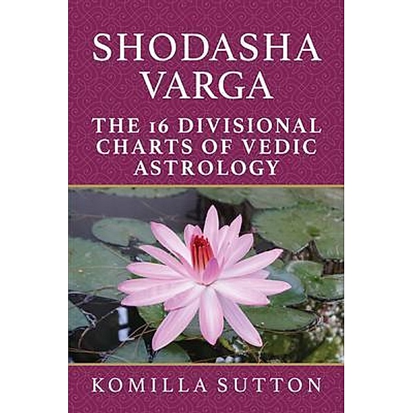 Shodasha Varga / The Wessex Astrologer, Komilla Sutton