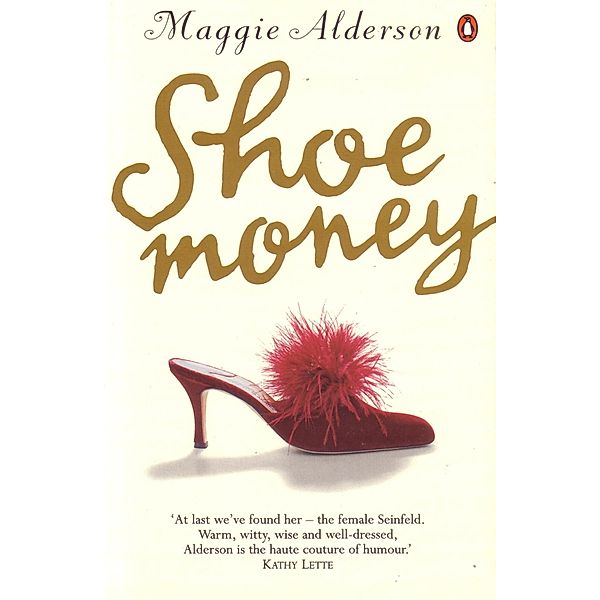 Shoe Money, Maggie Alderson