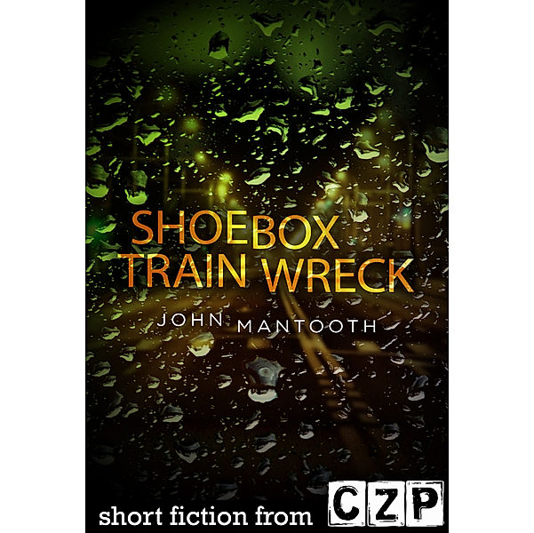 Shoebox Train Wreck, John Mantooth