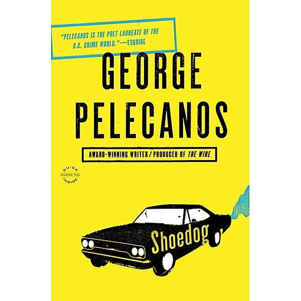 Shoedog / Little, Brown and Company, George Pelecanos