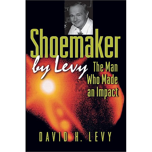 Shoemaker by Levy, David H. Levy