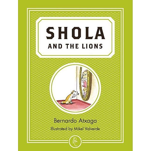 Shola and the Lions, Bernardo Atxaga