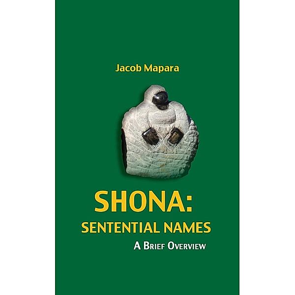 Shona Sentential Names: A Brief Overview, Jacob Mapara