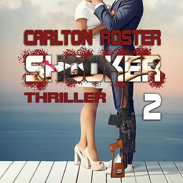 Shooker [ENGLISH] - 2 - Shooker 2 | Thriller, Carlton Roster