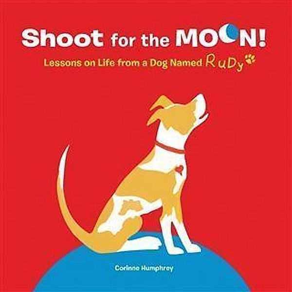 Shoot for the Moon!, Corinne Humphrey