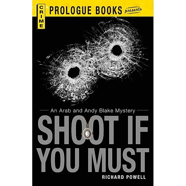 Shoot If You Must, Richard Powell