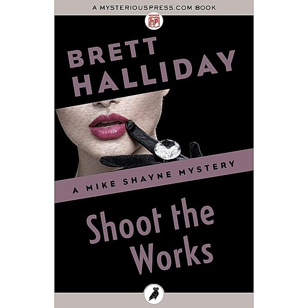 Shoot the Works, Brett Halliday