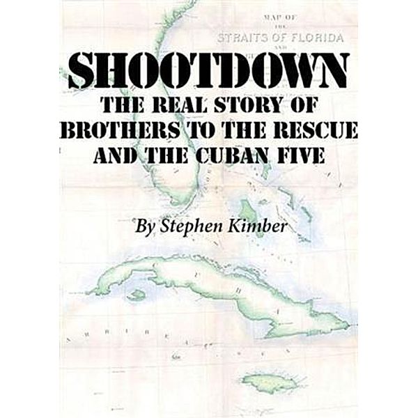 Shootdown, Stephen Kimber