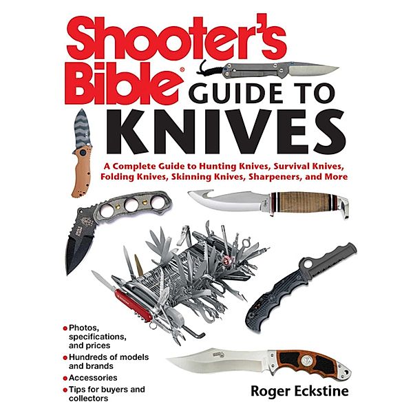 Shooter's Bible Guide to Knives, Roger Eckstine