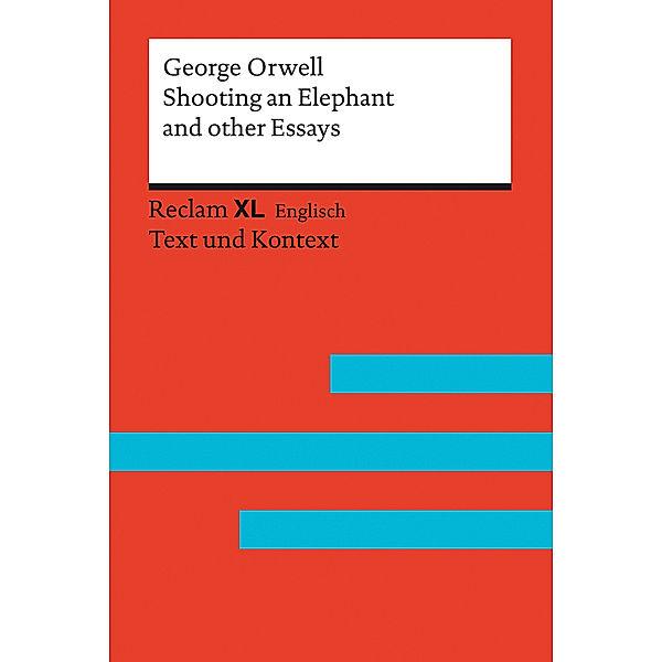 Shooting an Elephant and other Essays, George Orwell