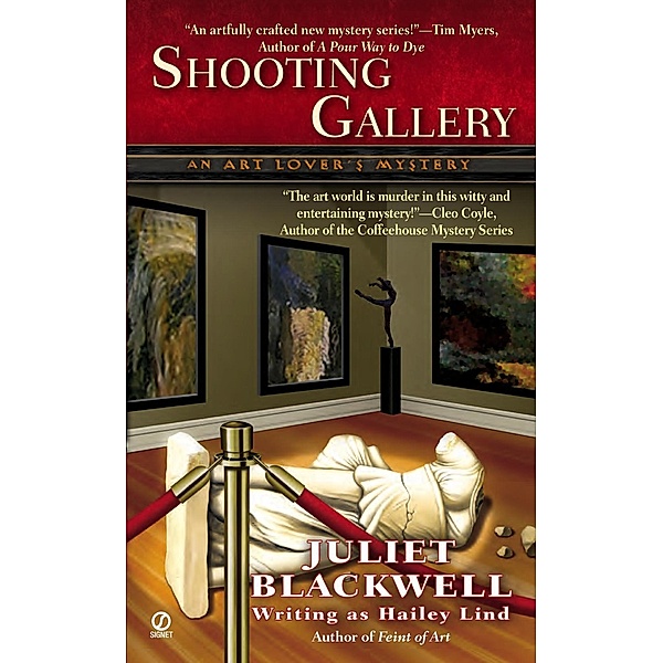 Shooting Gallery / Art Lover's Mystery Bd.2, Hailey Lind, Juliet Blackwell