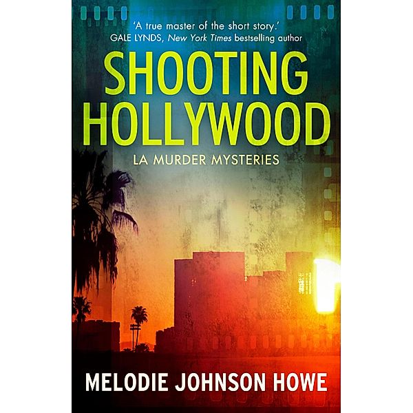 Shooting Hollywood, Melodie Johnson Howe