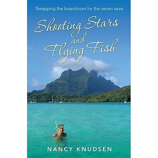 Shooting Stars and Flying Fish, Nancy Knudsen
