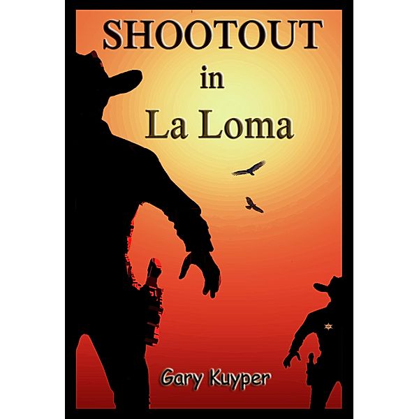 Shootout in La Loma, Gary Kuyper