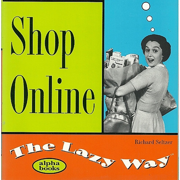 Shop Online, Richard Seltzer