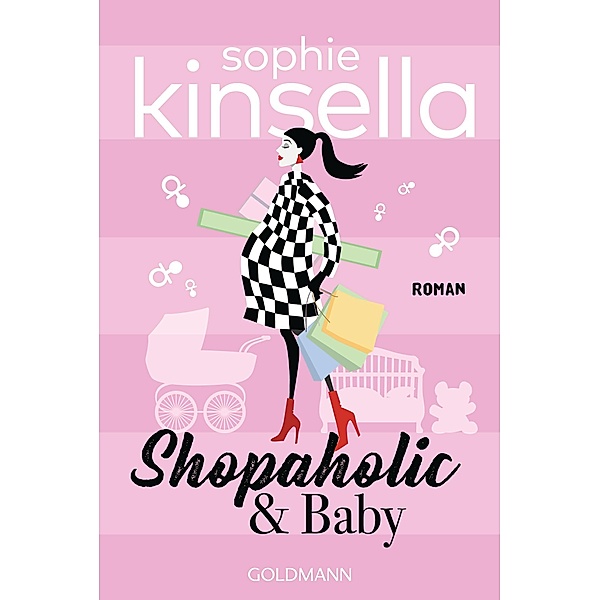 Shopaholic & Baby / Schnäppchenjägerin Rebecca Bloomwood Bd.5, Sophie Kinsella