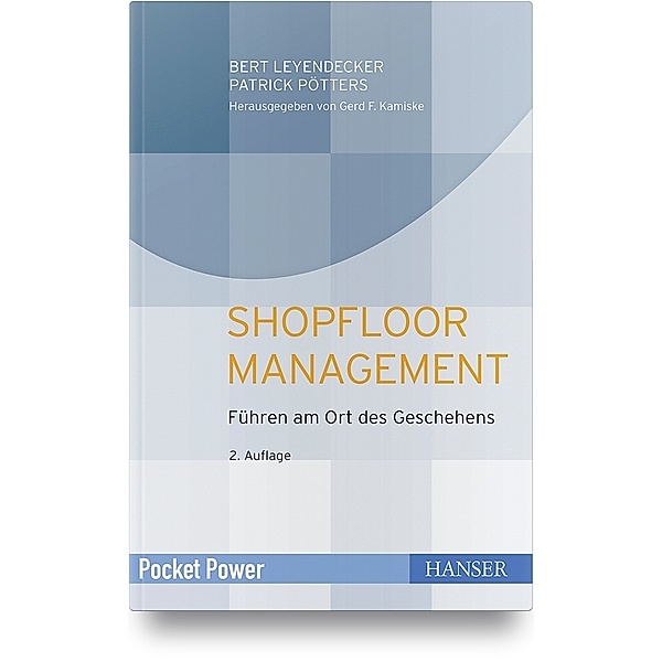 Shopfloor Management, Bert Leyendecker, Patrick Pötters