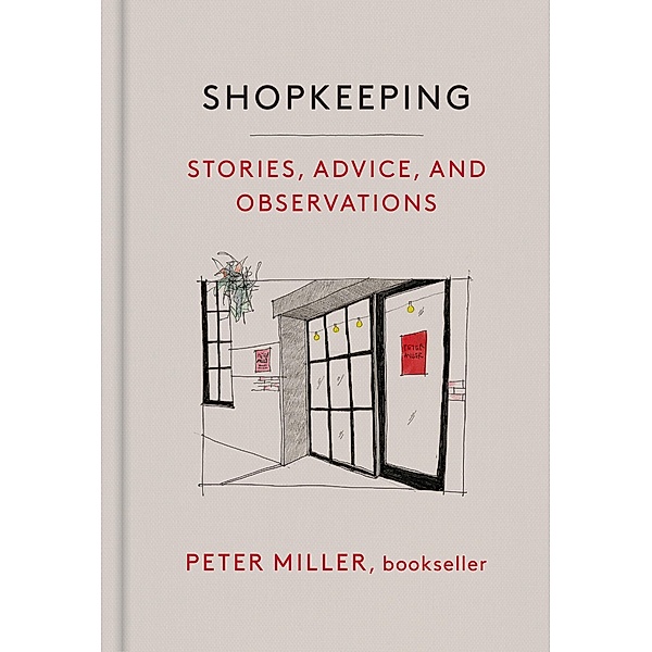 Shopkeeping, Peter Miller