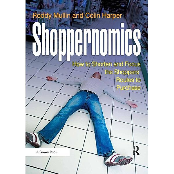 Shoppernomics, Roddy Mullin, Colin Harper