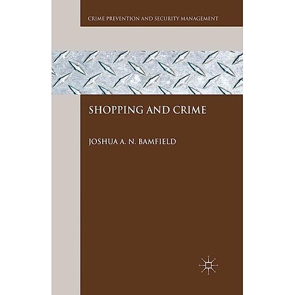 Shopping and Crime, Joshua A. N. Bamfield