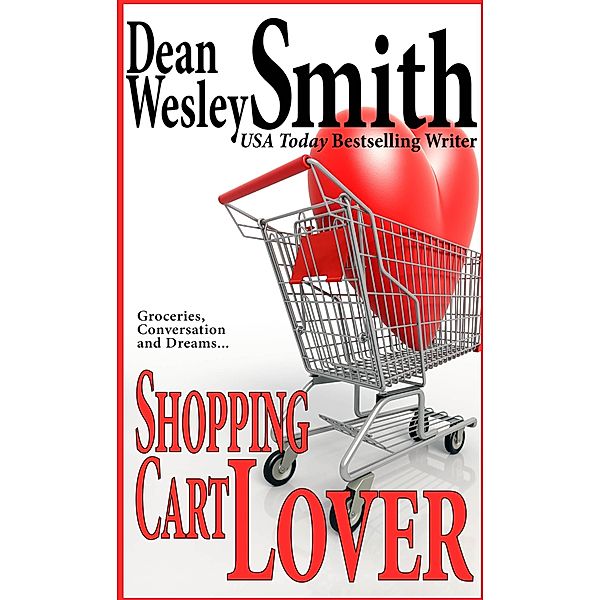 Shopping Cart Lover / WMG Publishing, Dean Wesley Smith