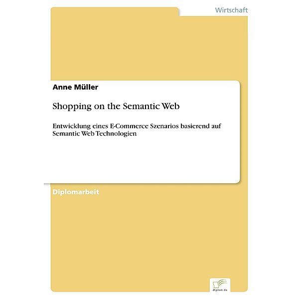 Shopping on the Semantic Web, Anne Müller