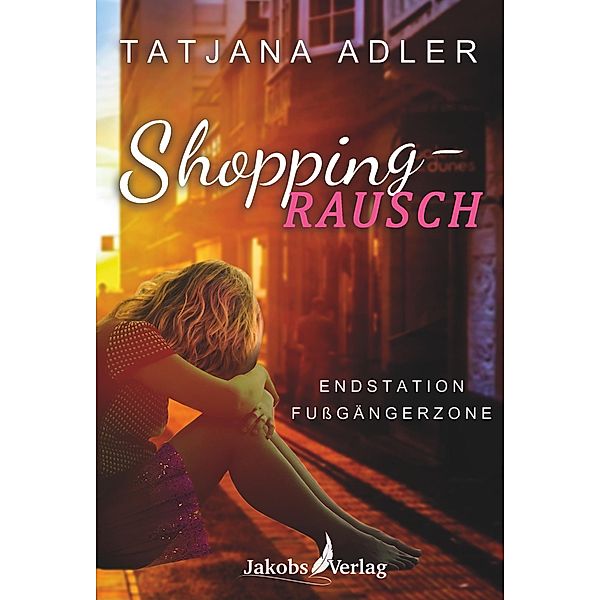 Shoppingrausch, Tatjana Adler