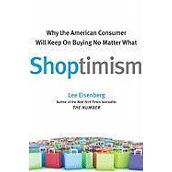 Shoptimism, Lee Eisenberg