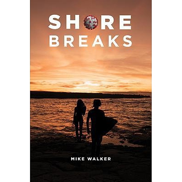 Shore Breaks, Mike Walker