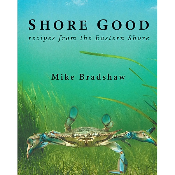 Shore Good, Mike Bradshaw