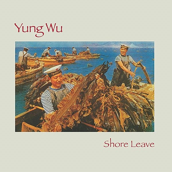Shore Leave (Vinyl), Yung Wu, The Feelies