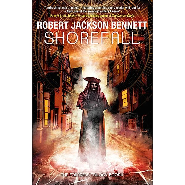 Shorefall / The Founders Bd.2, Robert Jackson Bennett