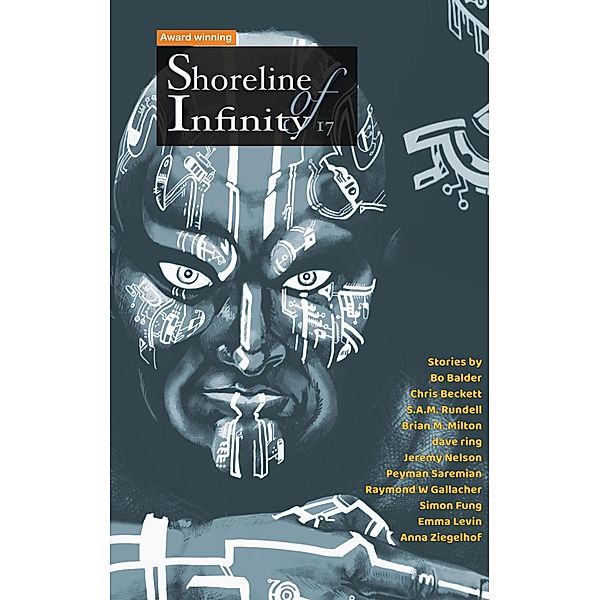 Shoreline of Infinity 17 (Shoreline of Infinity science fiction magazine, #17) / Shoreline of Infinity science fiction magazine, Bo Balder