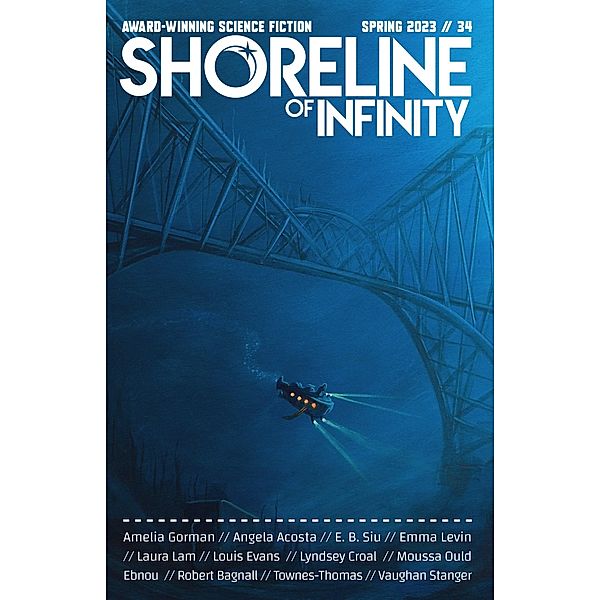 Shoreline of Infinity 34 (Shoreline of Infinity science fiction magazine, #34) / Shoreline of Infinity science fiction magazine, L. R. Lam