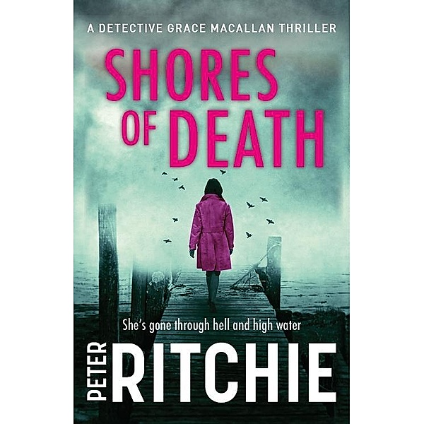 Shores of Death / Detective Grace Macallan, Peter Ritchie