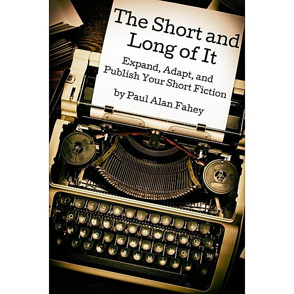 Short and Long of It, Paul Alan Fahey