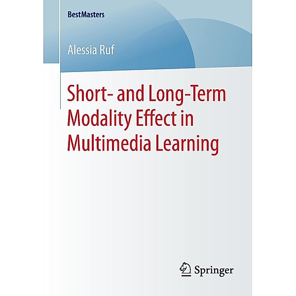Short- and Long-Term Modality Effect in Multimedia Learning, Alessia Ruf