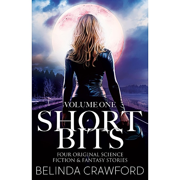 Short Bits, Volume 1 / Short Bits, Belinda Crawford