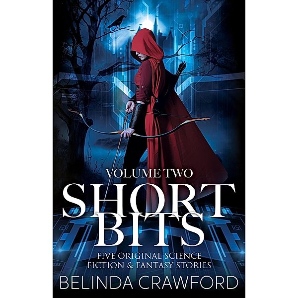Short Bits, Volume 2 / Short Bits, Belinda Crawford
