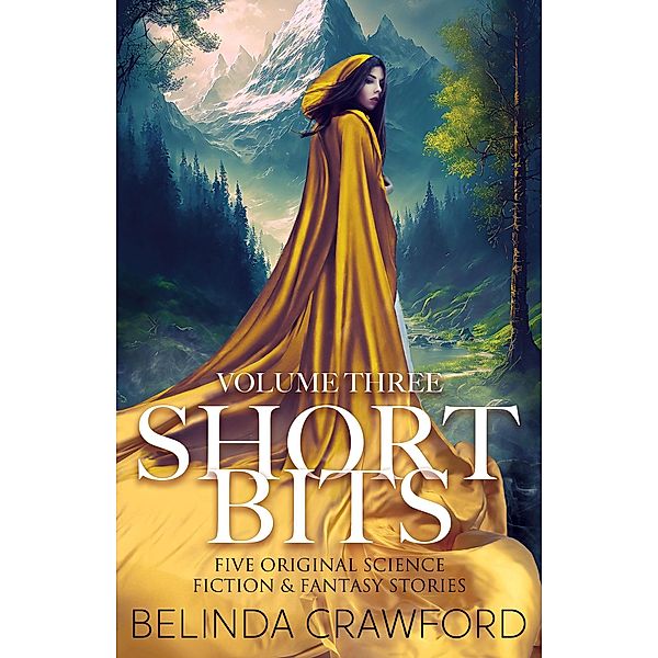 Short Bits, Volume 3 / Short Bits, Belinda Crawford