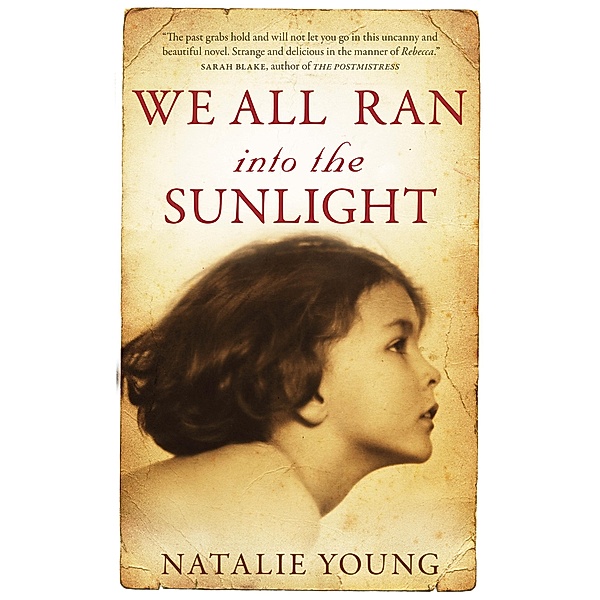 Short Books: We All Ran into the Sunlight, Natalie Young