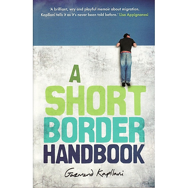 Short Border Handbook / Granta Books, Gazmend Kapllani